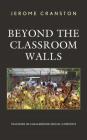 Beyond the Classroom Walls: Teaching in Challenging Social Contexts Cover Image