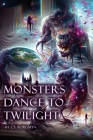 Monsters Dance to Twilight Cover Image