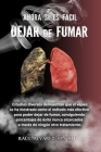 Ahora Sí Es Fácil Dejar de Fumar: Dejar de Fumar Sin Sacrificios By Raúl Álvarez Sánchez Cover Image