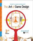 The Art of Game Design: A Book of Lenses, Third Edition Cover Image