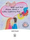 Mum and Dad dream about a Little Lightning Bug (Books about the Little Lightning Bug's Journey) By Judit Franch Cover Image