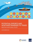 Potential Exports and Nontariff Barriers to Trade: Bhutan National Study Cover Image
