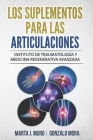 Los Suplementos Para Las Articulaciones: Instituto de Traumatología y Medicina Regenerativa ITRAMED Cover Image