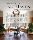 At Home with Kingshaven: Estates, Interiors, Landscapes By Lauren Wylonis Cover Image
