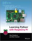 Learning Python with Raspberry Pi By Alex Bradbury, Ben Everard Cover Image