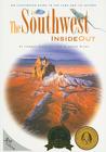The Southwest Inside Out: An Illustrated Guide to the Land and Its History Cover Image