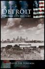 Detroit: A Motor City History Cover Image