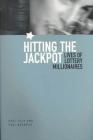 Hitting the Jackpot: Lives of Lottery Millionaires By Pasi Falk, Pasi Maenpaa Cover Image