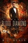 Blood Diamond: A Witch & Wolf Novel Cover Image