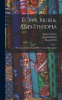 Egypt, Nubia, And Ethiopia: Illustrated By One Hundred Stereoscopic Photographs By Joseph Bonomi, Frith Francis, Sharpe Samuel Cover Image