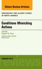 Conditions Mimicking Asthma, an Issue of Immunology and Allergy Clinics (Clinics: Internal Medicine) Cover Image