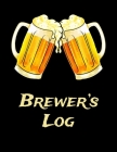 Brewer's Log: Beer Brewer Log Notebook By Nw Beer Brewing Printing Cover Image
