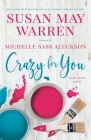 Crazy for You: A Deep Haven Novel Cover Image