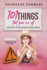 101 Things That Piss Me Off: Expletives from behind closed doors By Georgene Summers Cover Image