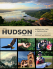 The Hudson: An Illustrated Guide to the Living River By Stephen P. Stanne, Roger G. Panetta, Professor Brian E. Forist, Maija Liisa Niemisto Cover Image