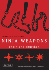 Ninja Weapons: Chain and Shuriken By Charles V. Gruzanski Cover Image
