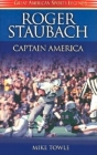 Roger Staubach: Captain America (Great American Sports Legends) Cover Image
