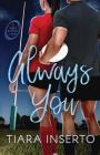 Always You By Tiara Inserto Cover Image