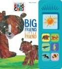 World of Eric Carle: Big Friend, Little Friend Sound Book By Kathy Broderick, Eric Carle (Illustrator) Cover Image