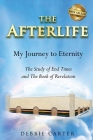 The Afterlife: My Journey to Eternity By Debbie Carter Cover Image