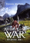 Affinity for War (Petralist #4) By Frank Morin, Joshua Essoe (Editor), Brad Fraunfelter (Illustrator) Cover Image