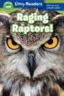 Ripley Readers LEVEL2 Raging Raptors! By Ripley's Believe It Or Not! (Compiled by) Cover Image