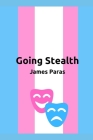 Going Stealth By James Paras Cover Image