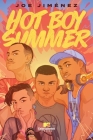 Hot Boy Summer By Joe Jiménez Cover Image