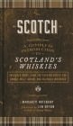 Scotch: A Complete Introduction to Scotland's Whiskies Cover Image