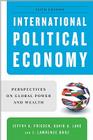 International Political Economy: Perspectives on Global Power and Wealth Cover Image