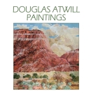Douglas Atwill Paintings By Douglas Atwill Cover Image