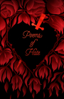 Poems of Hate By Various Authors Cover Image