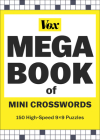 Vox Mega Book of Mini Crosswords: 150 High-Speed 9x9 Puzzles By Vox Cover Image