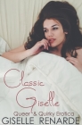 Classic Giselle: Queer and Quirky Erotica By Giselle Renarde Cover Image