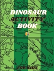 Dinosaur Activity Book: Spot The Difference Coloring Book for Toddlers By Jessica Wishmonger Cover Image