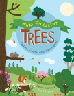 What On Earth?: Trees By Kevin Warwick, Paulina Morgan (Illustrator) Cover Image
