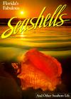 Florida's Fabulous Seashells: And Other Seashore Life By Winston Williams, Pete Carmichael Cover Image