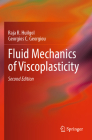 Fluid Mechanics of Viscoplasticity By Raja R. Huilgol, Georgios C. Georgiou Cover Image