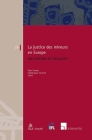 La justice des mineurs en Europe: Une question de spécialité? (European Family Law #28) By Yann Favier (Editor), Frédérique Ferrand (Editor) Cover Image