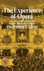 The Experience of Opera By Paul Henry Lang Cover Image