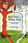 Red Tree, White Tree: Faeries and Humans in Partnership By Wendy Berg, Gareth Knight (Foreword by) Cover Image