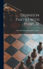 Dennison Parties With Purpose Cover Image