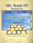 MS Word 97 Manual for Gregg College Keyboarding & Document Processing for Windows Cover Image