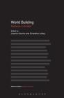 World Building: Discourse in the Mind (Advances in Stylistics) Cover Image