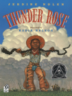 Thunder Rose By Jerdine Nolen, Kadir Nelson (Illustrator) Cover Image