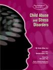 Child Abuse and Stress Disorders (Psychological Disorders) Cover Image