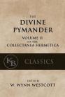 The Divine Pymander (Collectanea Hermetica #2) Cover Image