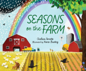 Seasons on the Farm By Chelsea Tornetto, Karen Bunting (Illustrator) Cover Image