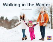 Walking in the Winter: Leveled Reader Green Non Fiction Level 14/15 Grade 1-2 (Rigby PM) Cover Image