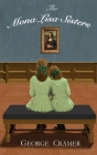 The Mona Lisa Sisters: A Historical Literary Fiction Novel By George Cramer Cover Image